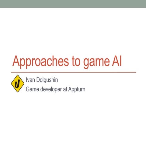 Approaches to game AI overview