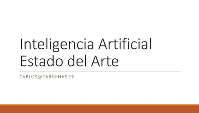 Inteligencia artificial: Estado del Arte