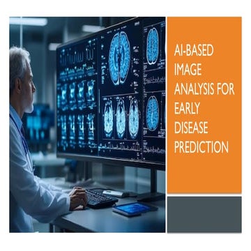 AI-Based Image Analysis for Early Disease Prediction.pptx