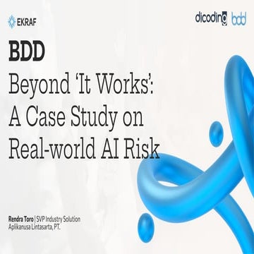 [BDD 2025 - Artificial Intelligence] Beyond 'It Works': A Case Study on Real-...
