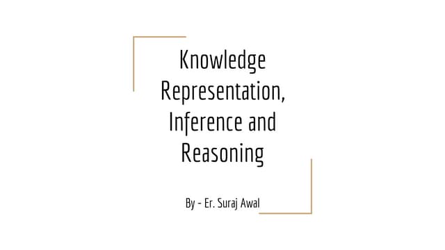 Knowledge Representation, Inference and Reasoning