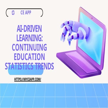 AI-Driven Learning Continuing Education Statistics Trends.pptx