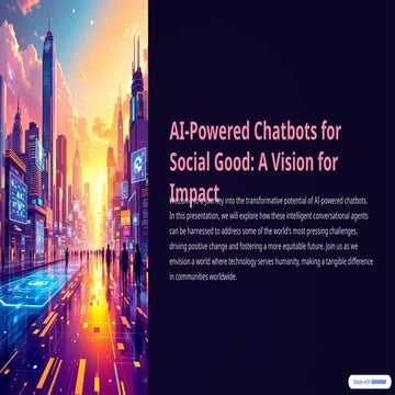 AI-Powered-Chatbots-for-Social-Good-A-Vision-for-Impact.pptx