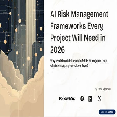 AI Risk Management Frameworks Every Project Will Need in 2026