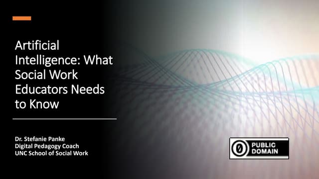 Artificial Intelligence  - What Social Work Educators Need to Know