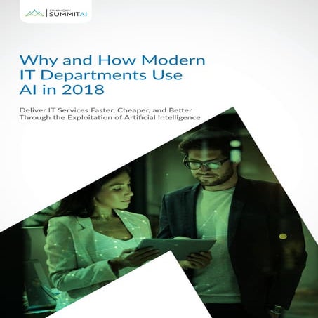Why and How Modern IT Departments Will Use AI in 2018 