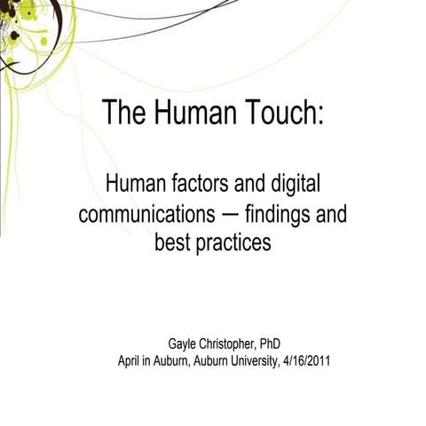Human factors and digital communications - findings and best practices.