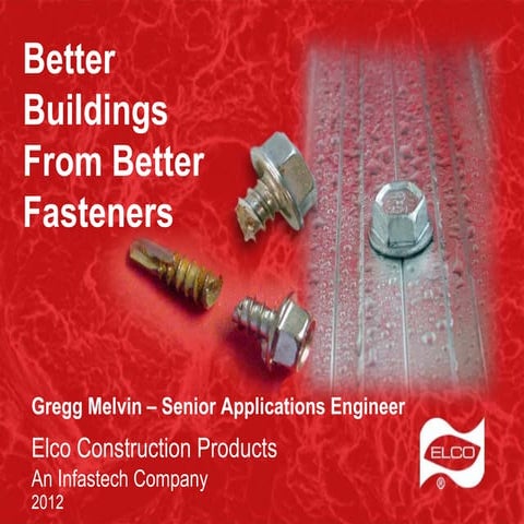 Better Buildings From Better Fasteners | PPT