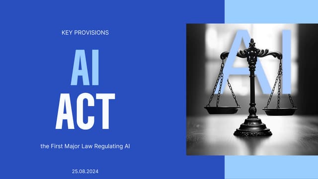 AI Act: Key Provisions of the First Major Law Regulating AI