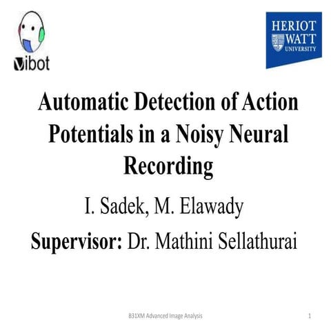 (Reading Group) Automatic Detection of Action Potentials in a Noisy Neural Re...