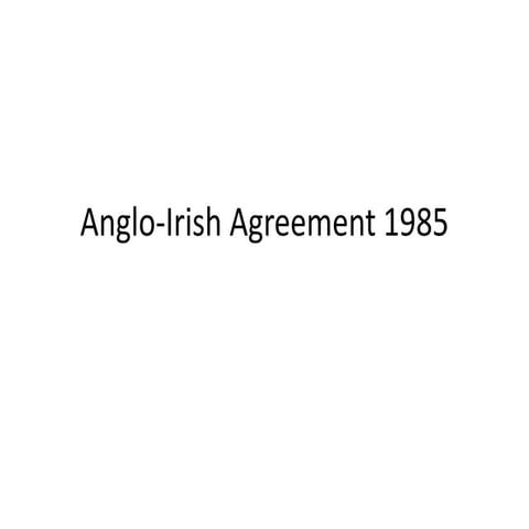 Anglo-Irish Agreement 1985