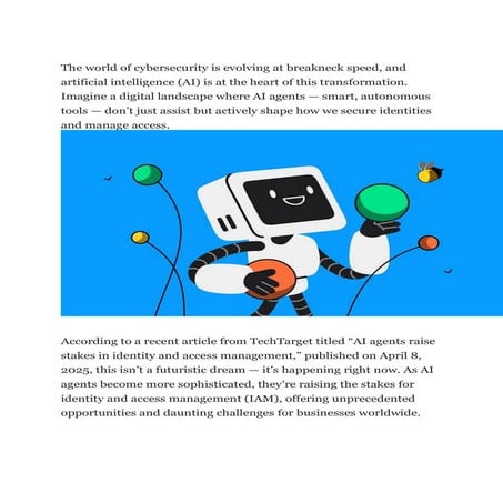AI Agents Are Revolutionizing Identity and Access Management What You Need to...