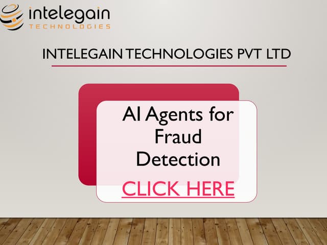 AI-Powered Intelligent Agents for Fraud Detection