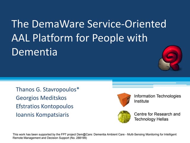 The DemaWare Service-Oriented AAL Platform for People with Dementia