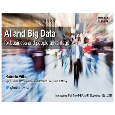 AI and Big Data for business and people advantage