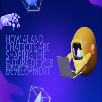 AI and Chatbots Are Transforming Web Development Presentation.pptx