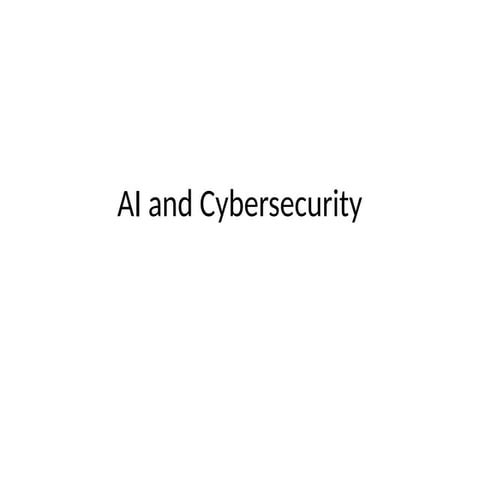 Impact of Artificial Intelligence on Cybersecurity | PPTX
