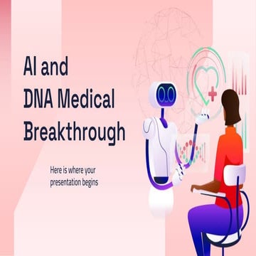 AI and DNA Medical Breakthrough by Slidesgo.pptx