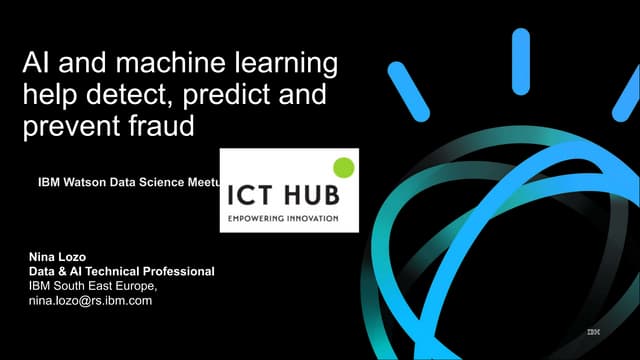 Ai and machine learning help detect, predict and prevent fraud -  IBM Watson ...