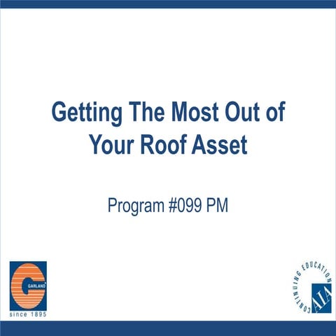 Aia presentation getting the most out of your roof asset 099 pm
