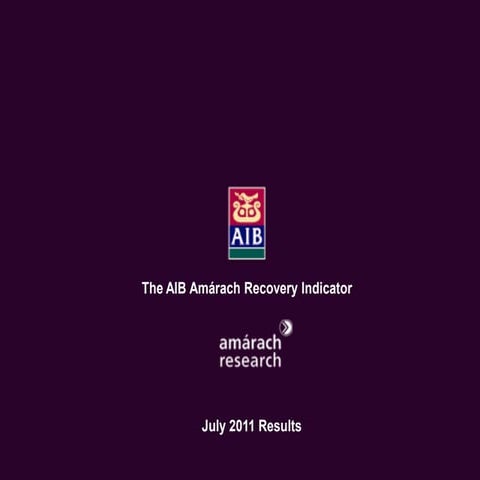 AIB Amárach Recovery Indicator July 2011