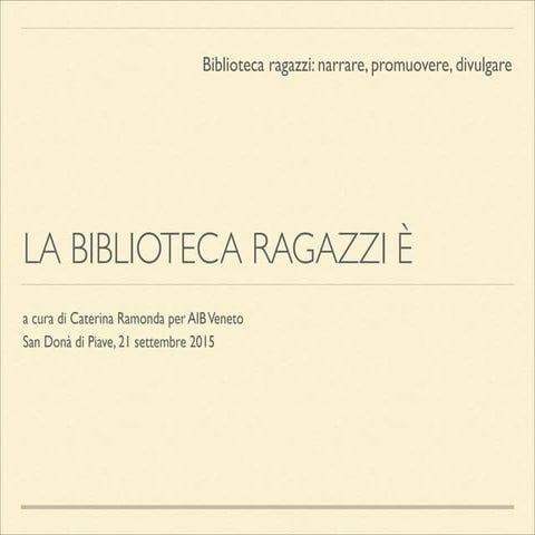 La biblioteca per ragazzi è