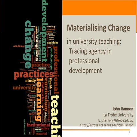 Materialising change in university teaching: Tracing agency in professional development