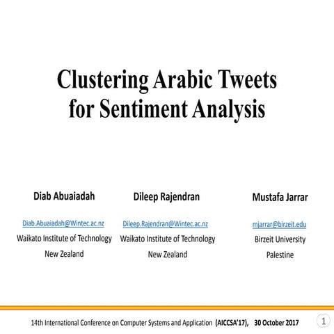 Clustering Arabic Tweets for Sentiment Analysis