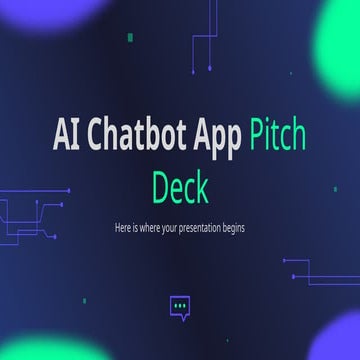 AI Chatbot App Pitch Deck by Slidesgo.pptx