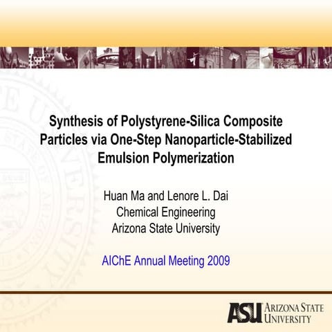 1.	Synthesis of Polystyrene-Silica Composite Particles via One-Step Nanoparti...