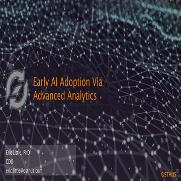 Early AI Adoption Via  Advanced Analytics