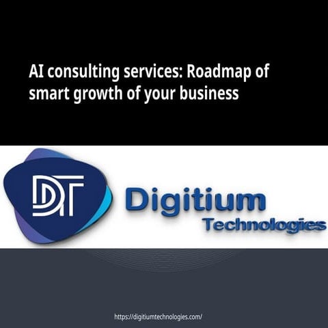 AI consulting services- Roadmap of smart growth of your business.pptx