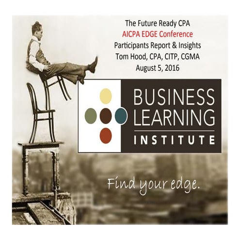 Next Gen Leaders Report from the AICPA EDGE Conference 2016
