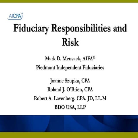 Fiduciary Responsibilities And Risks
