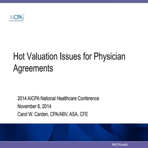 Hot Valuation Issues for Physician Agreements