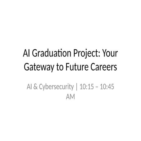 AI_Cybersecurity_Graduation_Project.pptx