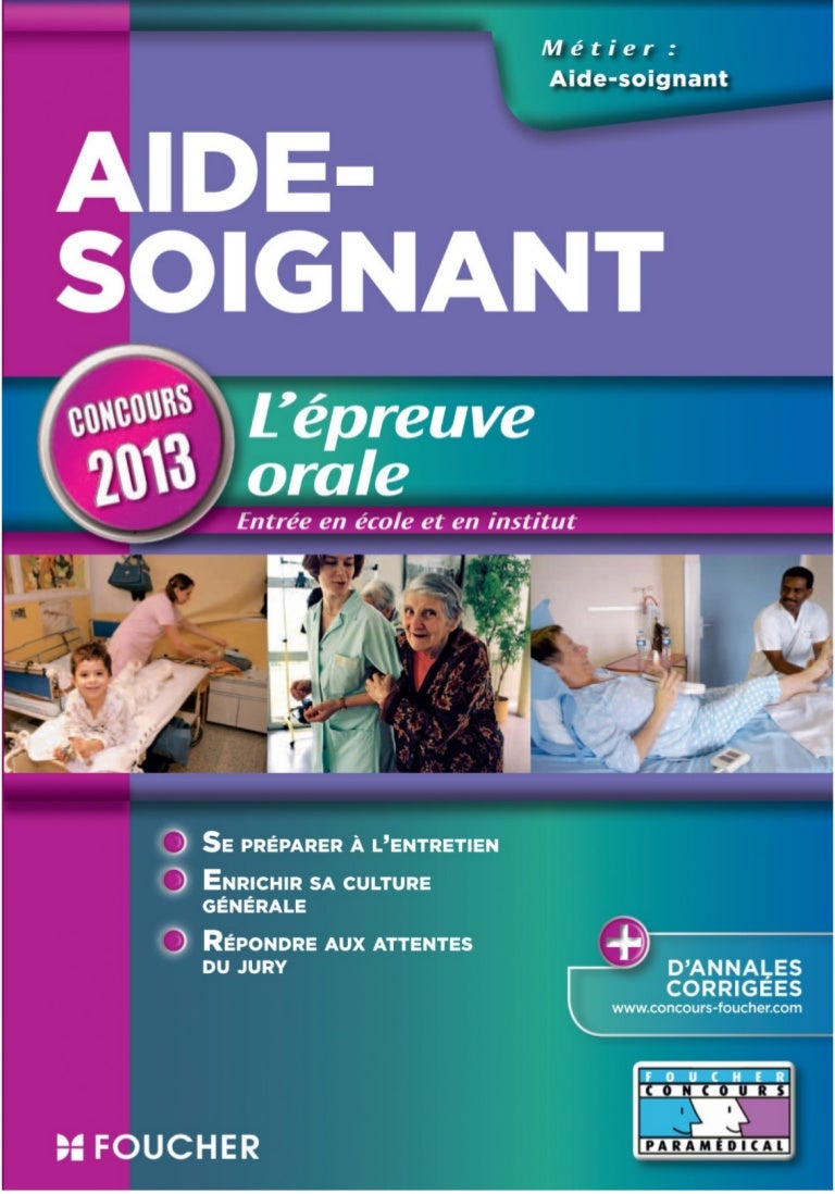 Aide Soignant Oral Concours 13 Editions Foucher