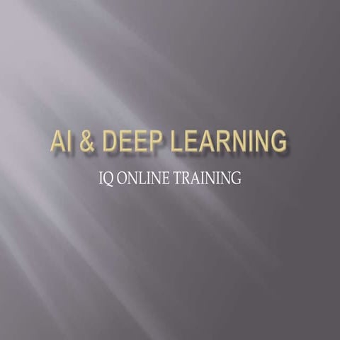Ai & deep learning with tensor flow   iq online training