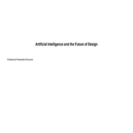 Artificial Intelligence Transforming the Future of Design and ...