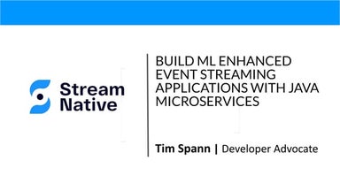 [AI Dev World 2022] Build ML Enhanced Event Streaming
