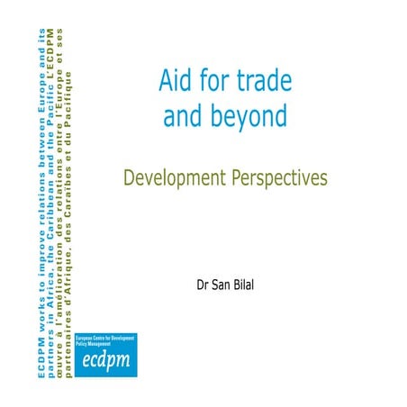 Aid for trade and beyond development perspectives 