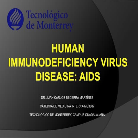 Human Immunodeficiency Virus Disease: AIDS