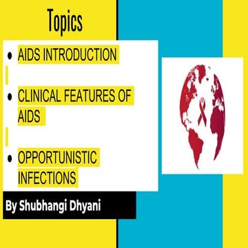 AIDS- Opportunistic infections