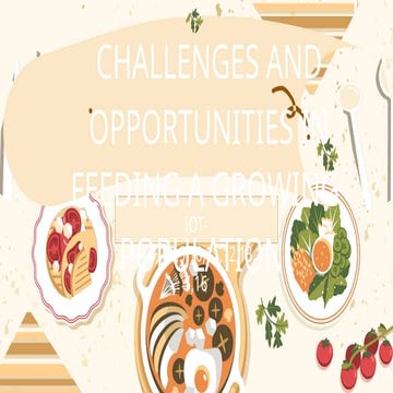 Challenges and opportunities in feeding a growing population