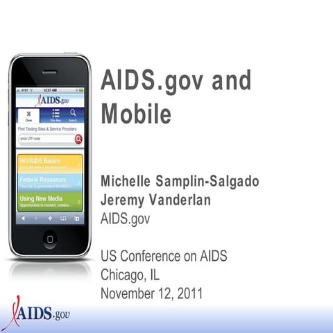 AIDS.gov Mobile Presentation for US Conference on AIDS 2011