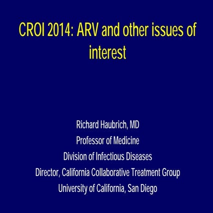 CROI Review: ARV and Other Issues of Interest