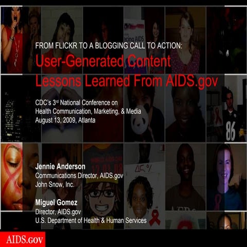 AIDS.gov's User-Generated Content Presentation for CDC's National Conference ...
