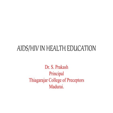 AIDS/ HIV  in Health Education