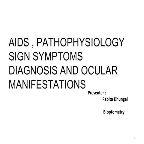 AIDS and its ocular presentation