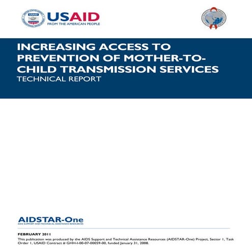 AIDSTAR-One Increasing Access to Prevention of Mother-to-Child Transmission S...